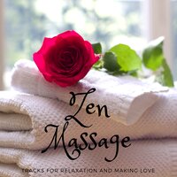 Zen Massage - Zen Time Special