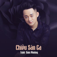 Chiều Sân Ga - Trịnh Nam Phương