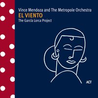 La Leyenda Del Tiempo - Metropole Orkest & Vince Mendoza