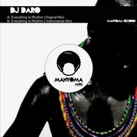 Everything Is Rhythm - Dj Daro