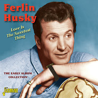 Walkin' And A Hummin' - Ferlin Husky