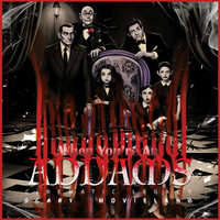 When You're an Addams (From "the Addams Family" Musical) - Cinematic Legacy & Scary Movieland & Lory Majuri Singer