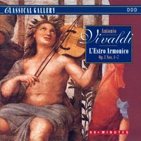 L'estro armonico, Op. 3, Concerto No. 3 in G Major, RV 310: I. Allegro - Антонио Вивальди & Camerata Romana