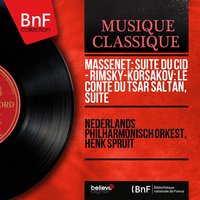 Suite from Le Cid: Madrilène - Nederlands Philharmonisch Orkest & Жюль Массне