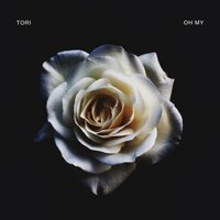 Oh My - TORI