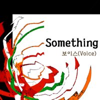 Something - Voice