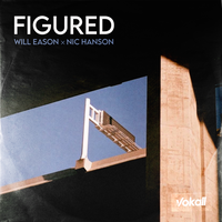 Figured - Will Eason & Nic Hanson