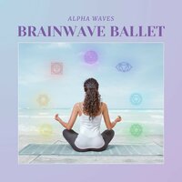Healing Vibrations - Alpha Waves