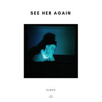 See Her Again - Olmos