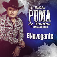 El Navegante - El Puma De Sinalóa & Banda Azpericueta