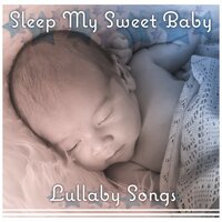 Relaxing Baby Song - Baby Lullaby Zone