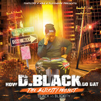 Slide Around - How DBlack Do Dat