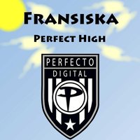 Perfect High - Fransiska & Robert Vadney