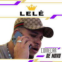 Começar de Novo - Lélé