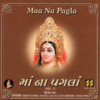Padvethi Pahelu Maa Nu - Karsan Sagathia