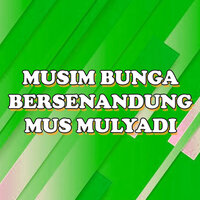 Lambaian Bunga - Mus Mulyadi & The Sheeps & The Shanty's