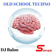 Old School Techno - Dj Baloo