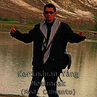 Kerinduan Yang Memuncak, Pt. 6 - Medi Cahyanto