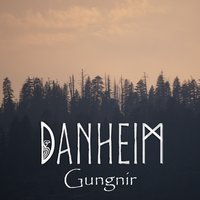 Gungnir - Danheim