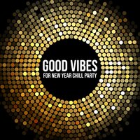 New Year Chill Session - Sex Music Zone