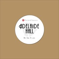 Reachin' for the Cotton Moon - Adelaide Hall & The Mills Blue Rhythm Band