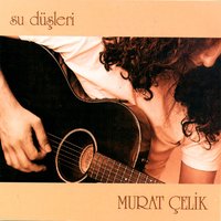 Düşmurat - Murat Çelik