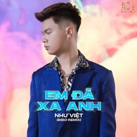 Em Đã Xa Anh - VIET. & Bibo