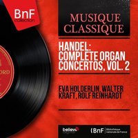 Organ Concertos, Op. 7, Concerto No. 4 in D Minor, HWV 309: II. Allegro - Walter Kraft & Rolf Reinhardt & Walter Kraft, Rolf Reinhardt, Kammerorchester Pro Musica Stuttgart & Kammerorchester Pro Musica Stuttgart & Георг Фридрих Гендель