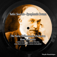 Socrate - Symphonic Drama: The Banks Of The Ilissus (Phedre) - Violette Journeaux & Simone Pèbordes & Anne-Marie Carpentier & Janine Lindenfelder & The Paris Philharmonic Orchestra & Rene Leibowitz & Эрик Сати