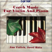 Sonata, .: III. Allegretto - Jan Talich & Леош Яначек