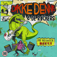 Geen Reet Te Doen - Dikke Dennis & De Røckers