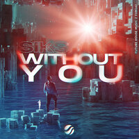 Without You - Siks