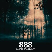 888 Sacred Tranquility, Pt. 10 - Peter Ries