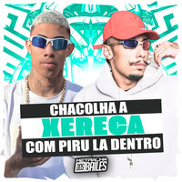 Chacoalha a Xereca Com Piru La Dentro - Mc Theuzyn & DJ MJSP