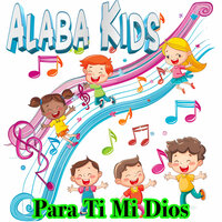 El Abrigo De Dios - Alaba Kids