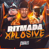 Ritmada Xplosive - DJ Shalom & GP DA ZL & MC Maguinho do Litoral