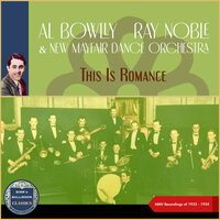 Song Without Words - Al Bowlly & Ray Noble & New Mayfair Dance Orchestra