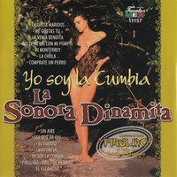 La Chola - La Sonora Dinamita & Lucho Argaín