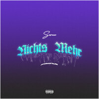 Nichts mehr - Serano
