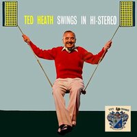 I Like to Recognise the Tune - Ted Heath