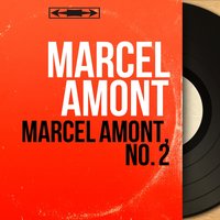 Les amoureux de papier - Marcel Amont