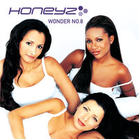 Somebody To Love Me - Honeyz