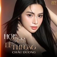 Hợp Tan Là Lẽ Thường - Châu Dương