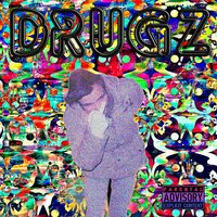 Drugz - A N A R H I A
