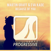 Because of You - Martin Graff & Eva Kade
