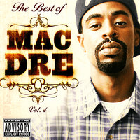 What You Got For Me - Mac Dre & Cutthoat Committee