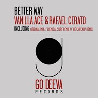Better Way - Vanilla Ace