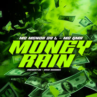 Money Rain - Mc Menor da L & MC GMR & ravibeatzz