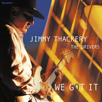Blues Dog Prowl - Jimmy Thackery And The Drivers