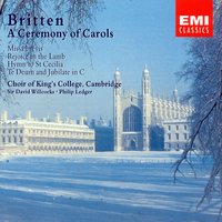 A Ceremony of Carols Op. 28: Wolcom Yole! - Osian Ellis & Choir Of King's College & Sir David Willcocks & Бенджамин Бриттен